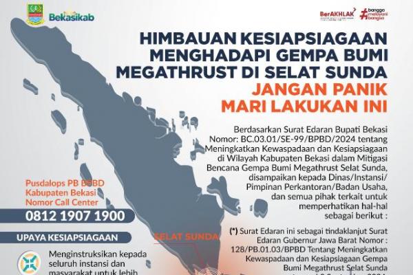 Dalam SE yang ditandatangani secara elektronik oleh Bupati Bekasi Dedy Supryadi ini, berisi peringatan mewaspadai potensi bencana gempa bumi Megathrust, termasuk gejala awal, dampak, dan langkah darurat