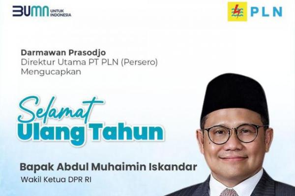 Direktur Utama Perusahaan Listrik Negara (PLN) Darmawan Prasodjo mengucapkan selamat ulang tahun kepada Gus Muhaimin