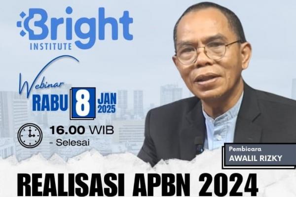 Bright Institute: Realisasi APBN 2024 Mengecewakan